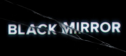 Black Mirror